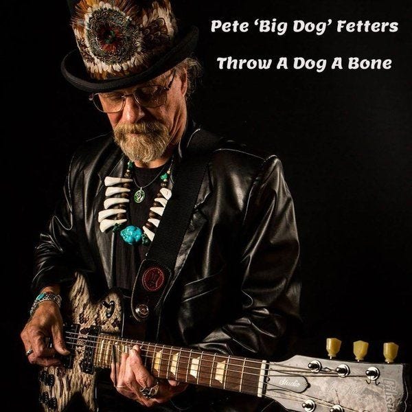 Album artwork for Pete "Big Dog" Fetters' latest album.