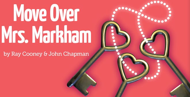 The New Castle Playhouse will be hosting a production of 'Move Over, Mrs. Markham,' beginning on Feb. 18.