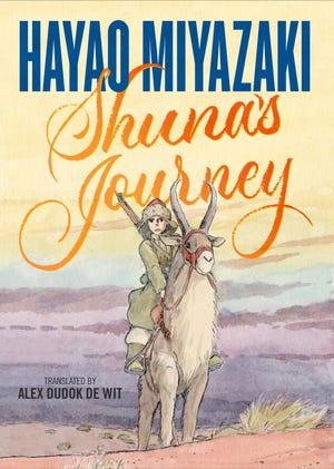 "Shuna's Journey" a graphic novel by Hayao Miyazaki, available Nov. 1, 2022.