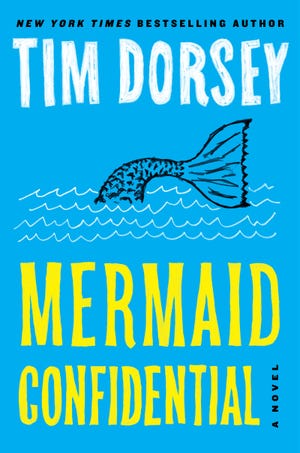 "Confidential Mermaid" by Tim Dorsey