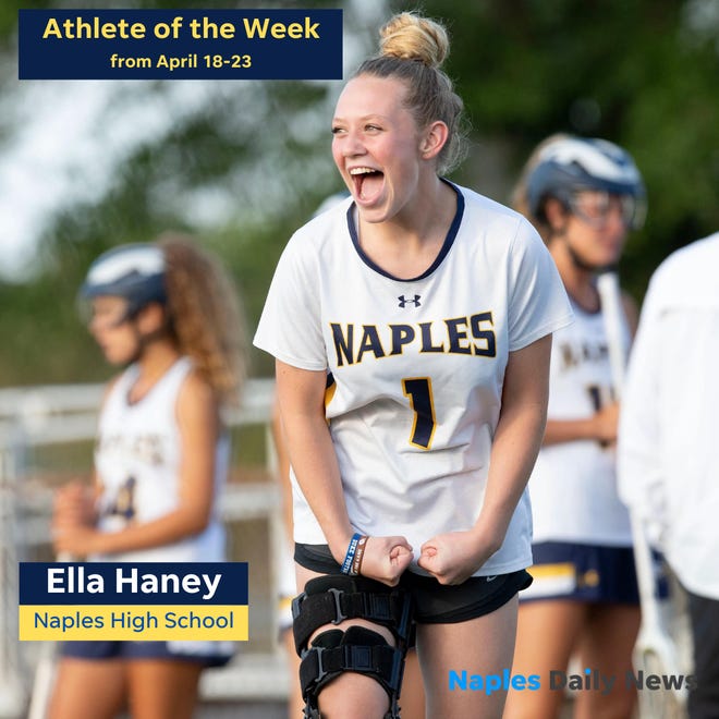Naples girls lacrosse player Ella Haney won the Athlete of the Week for April 18-23.