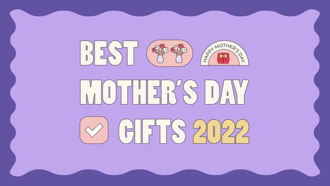 Last chance to shop the best Mother’s Day gifts for all kinds of moms Last chance to shop the best Mother’s Day gifts for all kinds of moms