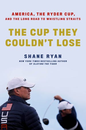 Shane Ryan's book on the 2021 Ryder Cup goes into great detail about how one of unlikeliest of captains, Steve Stricker, led the U.S. to a lopsided victory.