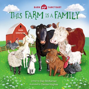"Peternakan ini adalah Keluarga," oleh Dan McKernan dan diilustrasikan oleh Denise Hughes