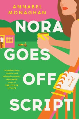 "Nora Goes Off Script" by Annabel Monaghan