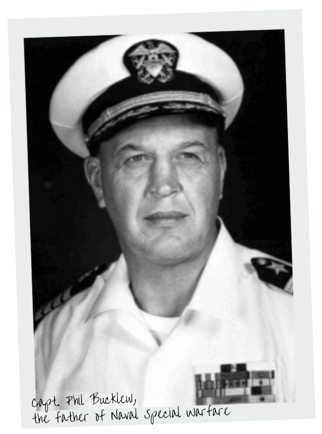 Capt. Phil Bucklew, the father of Naval Special Warfare