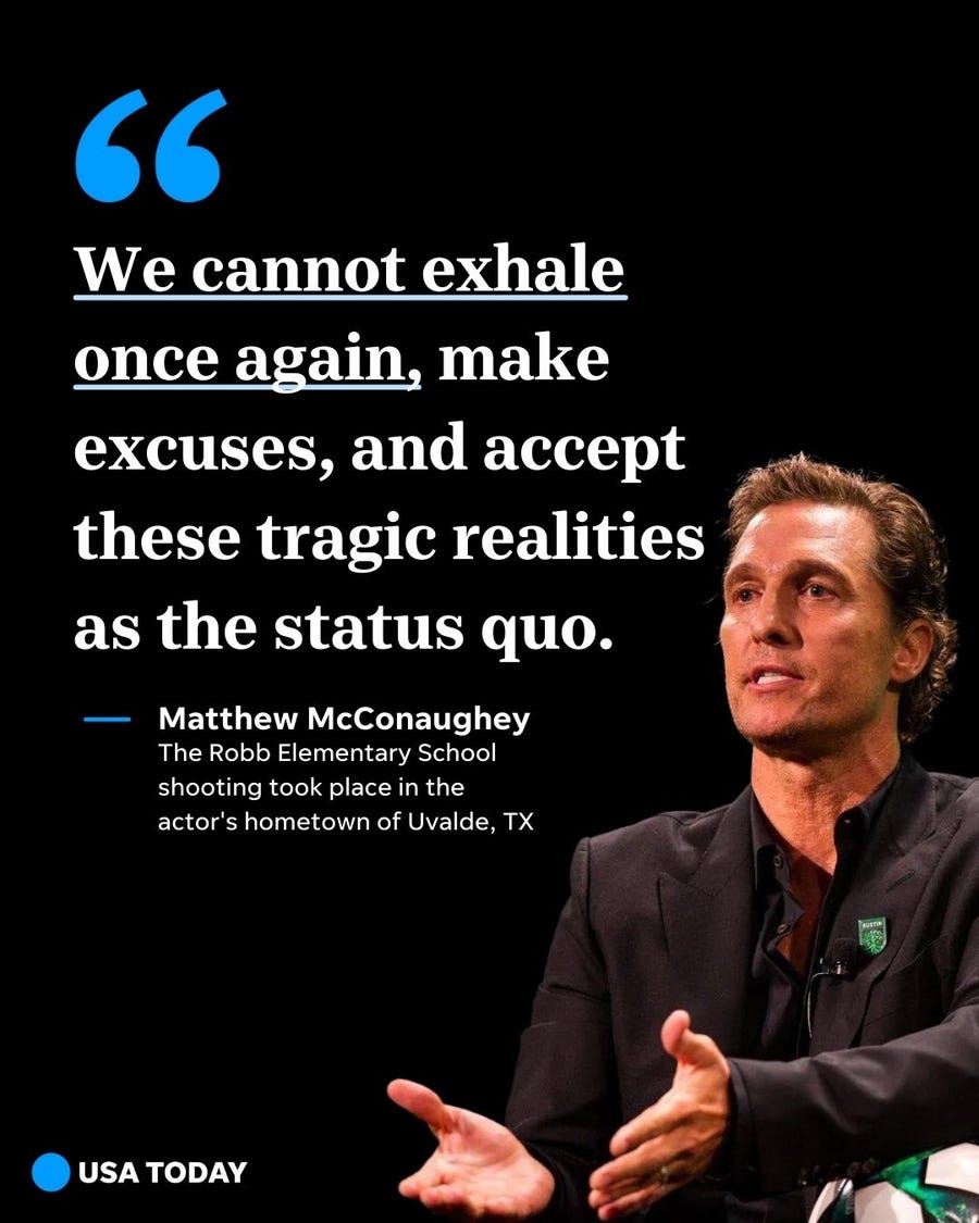 Matthew McConaughey reacted to the Uvalde, Texas, school shooting.