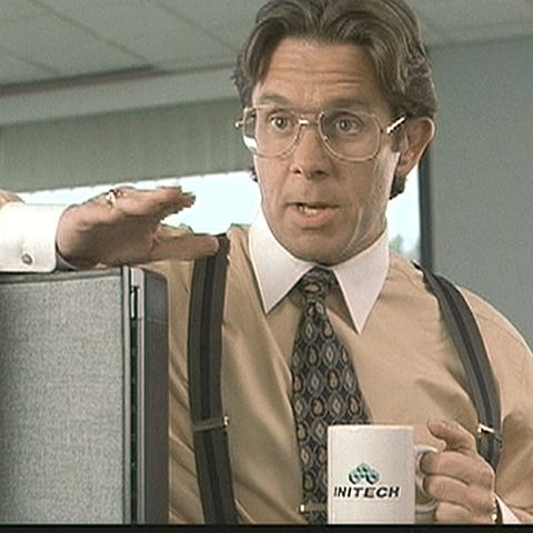 Remember 'Office Space?' Can you recall what kind 
