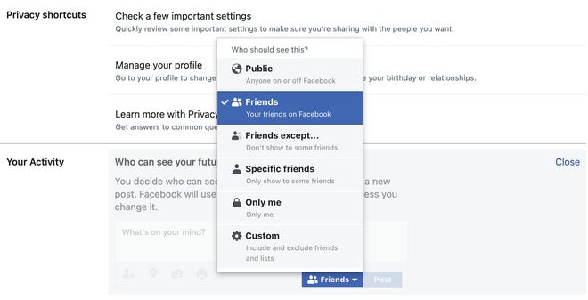 Select from the options of who can view your future posts to adjust the privacy of your Facebook account.