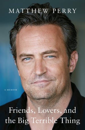 "Friends, Lovers, and the Big Terrible Thing," by Matthew Perry.