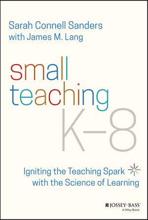 "Small Teaching" tackles the reality of teacher burnout by outlining a number of low-effort and high-reward classroom instruction strategies.