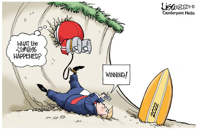 Editorial cartoon, Nov. 11, 2022: Trump