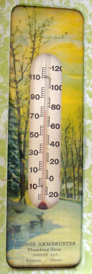 A thermometer from the George Armbruster plumbing firm in Fairbury.