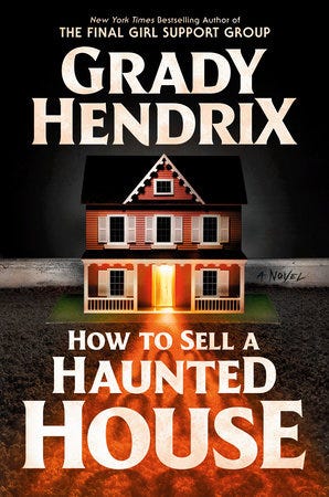 "Cómo vender una casa embrujada," por Grady Hendrix.