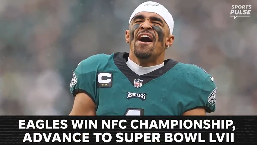 Philadelphia Eagles win NFC title game, advance to Super Bowl LVII