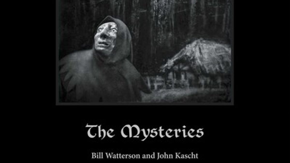 'The Mysteries' is a new 72-page book by Bill Watterson and artist John Kascht who are creating what is described as "a fable for grown-ups." It is scheduled to be published by Andrews McMeel Publishing in the fall of 2023.