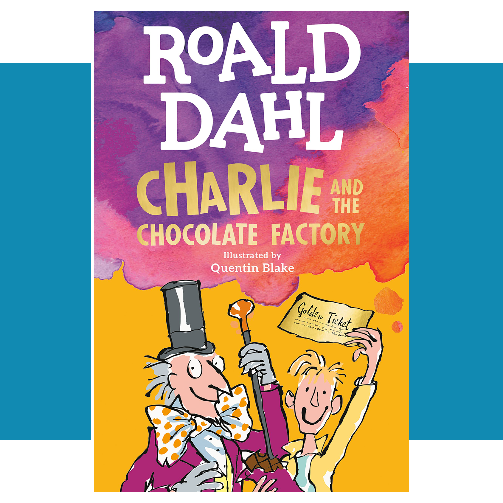 "Charlie and the Chocolate Factory" by Roald Dahl.