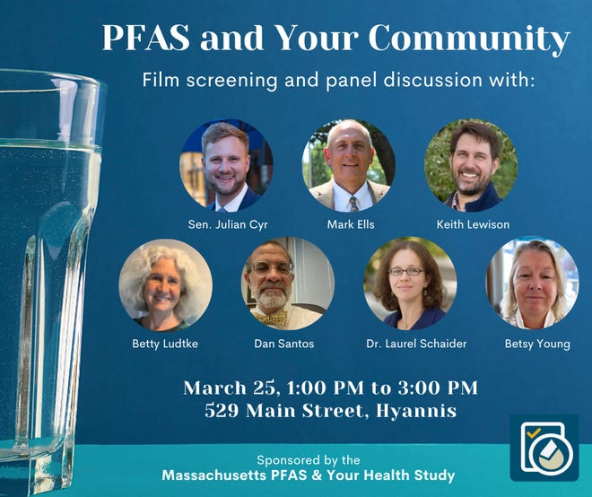 The 'PFAS and Your Community' forum will be held on Saturday, March 25 in Hyannis.
