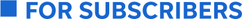 For subscribers